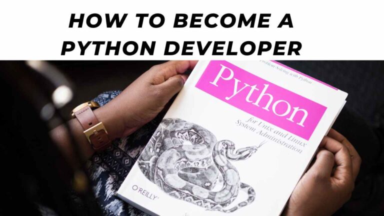 How to Become a Python Developer in 2024: A Comprehensive Guide