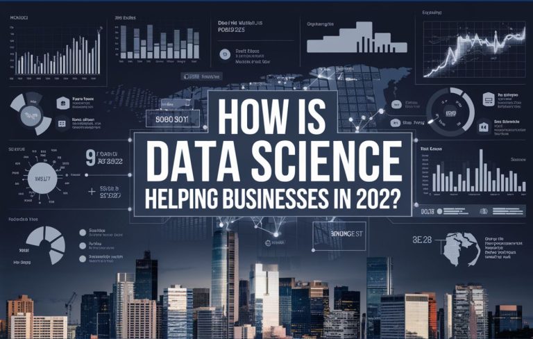 How is Data Science Helping Businesses in 2025?