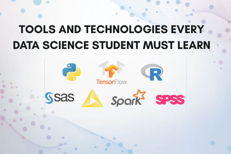 Essential Tools and Technologies Every Data Science Student Must Learn