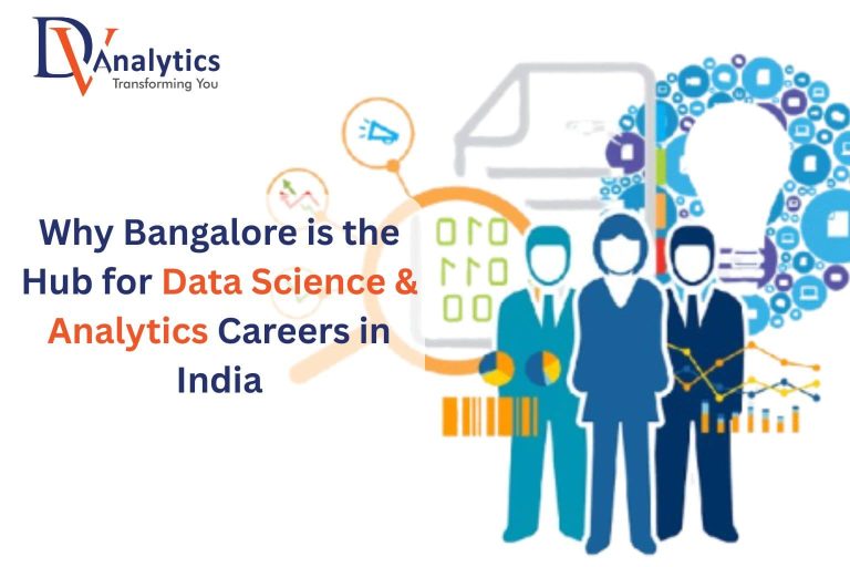 Why Bangalore is the Hub for Data Science & Analytics Careers in India?