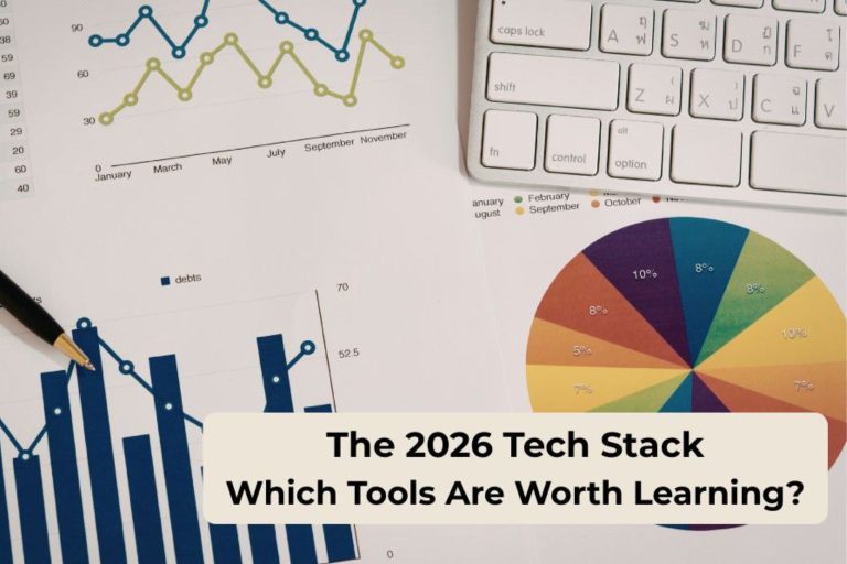 The 2026 Tech Stack: Which Tools Are Worth Learning?